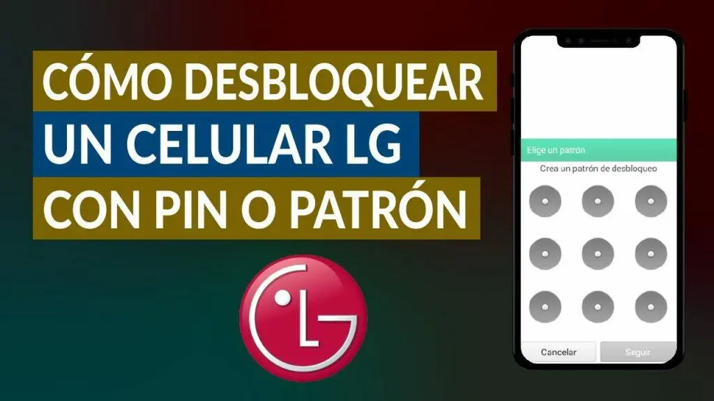 LG phone screen showing pattern unlock setup. Guía completa: Cómo desbloquear un celular LG.